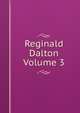 Reginald Dalton Volume 3, 