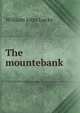 The mountebank, William John Locke 