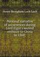 Personal narrative of occurrences during Lord Elgin's second embassy to China in 1860;, Henry Brougham Loch Loch 