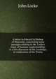 A letter to Edward Ld Bishop of Worcester, concerning some passages relating to Mr. Locke's essay of humane understanding: in a late discourse of His Lordships, in vindication of the Trinity, John Locke 