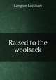 Raised to the woolsack, Langton Lockhart 