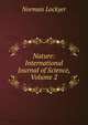 Nature: International Journal of Science, Volume 2, Norman Lockyer 