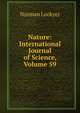 Nature: International Journal of Science, Volume 59, Norman Lockyer 