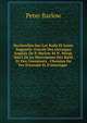 Recherches Sur Les Rails Et Leurs Supports: Extrait Des Ouvrages Anglais De P. Barlow Et N. Wood, Suivi De La Description Des Rails Et Des Coussinets . Chemins De Fer D'europe Et D'amerique ., Peter Barlow 
