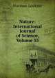 Nature: International Journal of Science, Volume 33, Norman Lockyer 