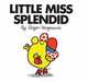 Little Miss Splendid, Roger Hargreaves 
