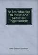 An Introduction to Plane and Spherical Trigonometry, Lockhart, J. G. (John Gibson), 1794-1854 