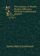 The Creation of Wealth: Modern Efficiency Methods Analyzed and Applied, James Harry Lockwood 