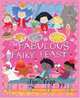 A Fabulous Fairy Feast, Sue Heap 