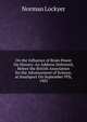 On the Influence of Brain Power On History: An Address Delivered, Before the British Association for the Advancement of Science, at Southport On September 9Th, 1903, Norman Lockyer 