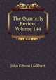 The Quarterly Review, Volume 144, Lockhart, J. G. (John Gibson), 1794-1854 
