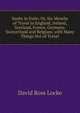 Nasby in Exile; Or, Six Months of Travel in England, Ireland, Scotland, France, Germany, Switzerland and Belgium, with Many Things Not of Travel, David Ross Locke 