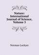 Nature: International Journal of Science, Volume 5, Norman Lockyer 
