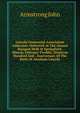 Lincoln Centennial Association Addresses: Delivered At The Annual Banquet Held At Springfield, Illinois, February Twelfth, Nineteen Hundred And . Anniversary Of The Birth Of Abraham Lincoln, Armstrong John 