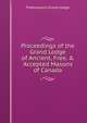Proceedings of the Grand Lodge of Ancient, Free, & Accepted Masons of Canada, Freemasons Grand Lodge 