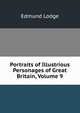 Portraits of Illustrious Personages of Great Britain, Volume 9, Edmund Lodge 