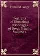 Portraits of Illustrious Personages of Great Britain, Volume 4, Edmund Lodge 