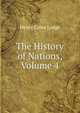 The History of Nations, Volume 4, Henry Cabot Lodge 