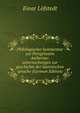 Philologischer kommentar zur Peregrinatio Aetheriae: untersuchungen zur geschichte der lateinischen sprache (German Edition), Einar Lofstedt 