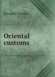 Oriental customs, Samuel Burder 