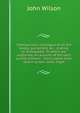 Shaksperiana. Catalogue of all the books, pamphlets, &c. relating to Shakspeare. To which are subjoined, an account of the early quarto editions . many copies have sold in public sales; toget, Wilson, John 