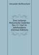 Zwei Achener Historische Gedichte Des 15. Und 16. Jahrhunderts (German Edition), Alexander Reifferscheid 