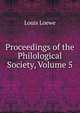 Proceedings of the Philological Society, Volume 5, Louis Loewe 