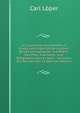 Zur Geschichte Des Verkehrs in Elsass-Lothringen Mit Besonderer Berucksichtigung Der Schifffahrt, Des Post-, Eisenbahn- Und Telegraphenwesens Nach . Urkunden Aus Der Zeit Von 13 (German Edition), Carl Loper 