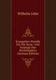 Evangelien-Postille Fur Die Sonn- Und Festtage Des Kirchenjahres (German Edition), Wilhelm Lohe 