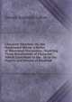 Character Sketches: Or, the Blackboard Mirror. a Series of Illustrated Discussions, Depicting Those Peculiarities of Character Which Contribute to the . Or to the Dignity and Success of Mankind ., George Augustus Lofton 