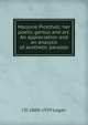 Marjorie Pickthall: her poetic genius and art. An appreciation and an analysis of aesthetic paradox, J D. 1869-1929 Logan 