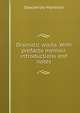 Dramatic works. With prefacto memoir, introductions and notes, Shackerley Marmion 