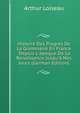 Histoire Des Progr?s De La Grammaire En France Depuis L'?poque De La Renaissance Jusqu'? Nos Jours (German Edition), Arthur Loiseau 