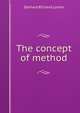 The concept of method, Gerhard Richard Lomer 
