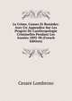 Le Crime, Causes Et Rem?des: Avec Un Appendice Sur Les Progr?s De L'anthropologie Criminelles Pendant Les Ann?es 1895-98 (French Edition), Cesare Lombroso 