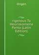 rigenous Ta Heuriskomena Panta (Latin Edition), Origen 