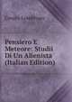 Pensiero E Meteore: Studii Di Un Alienista (Italian Edition), Cesare Lombroso 