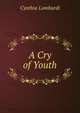 A Cry of Youth, Cynthia Lombardi 