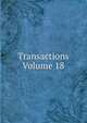 Transactions Volume 18, 