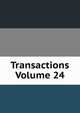 Transactions Volume 24, 