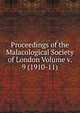 Proceedings of the Malacological Society of London Volume v. 9 (1910-11), 