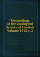 Proceedings of the Zoological Society of London Volume 1912 v. 2, 