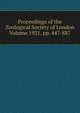 Proceedings of the Zoological Society of London Volume 1921, pp. 447-887, 