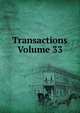 Transactions Volume 33, 