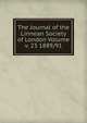 The Journal of the Linnean Society of London Volume v. 23 1889/91, 