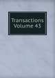 Transactions Volume 43, 