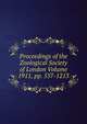 Proceedings of the Zoological Society of London Volume 1911, pp. 557-1213, 