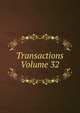 Transactions Volume 32, 