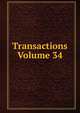 Transactions Volume 34, 
