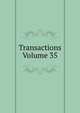 Transactions Volume 35, 